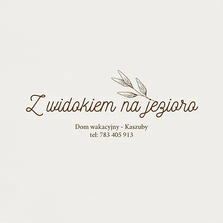 Holiday home Z Widokiem Na Jezioro - Kaszuby *